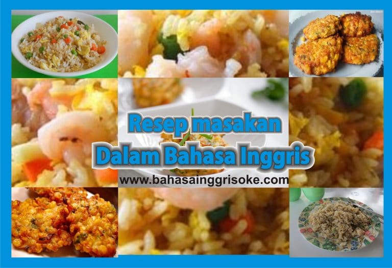 Kumpulan Koleksi Resep Makanan Dalam Bahasa Inggris Terbaru Dan Terlengkap