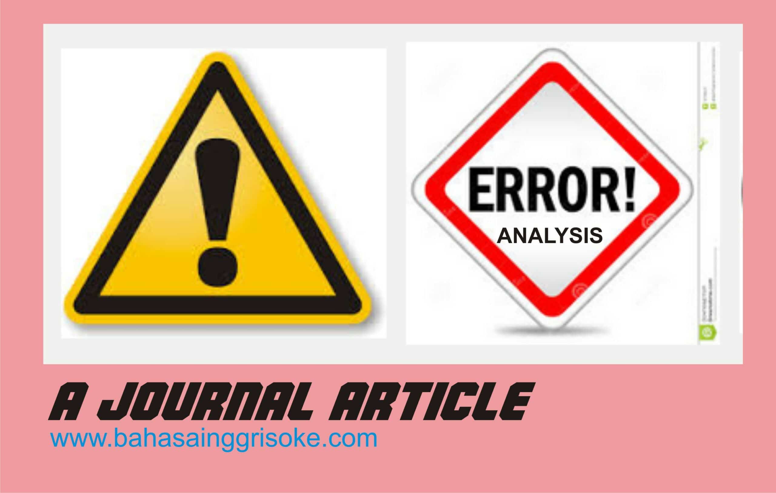 Artikel Bahasa Inggris tentang ERRORS ANALYSIS (i 