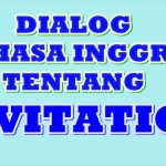 Dialog Bahasa Inggris tentang Invitation